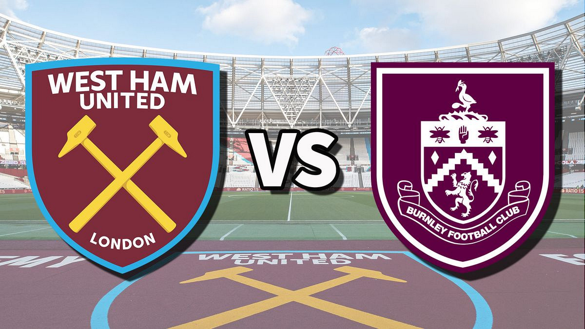 ওয়েস্ট হ্যাম ইউনাইটেড বনাম বার্নলি: সম্ভাব্য একাদশ, ম্যাচ প্রেডিকশ ও সময়সূচি