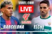 রাতে বার্সেলোনা বনাম এলচে লড়াই: কখন, কোথায় ও কিভাবে দেখবেন লাইভ স্ট্রিমিং