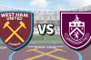 ওয়েস্ট হ্যাম ইউনাইটেড বনাম বার্নলি: সম্ভাব্য একাদশ, ম্যাচ প্রেডিকশ ও সময়সূচি