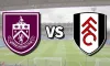 Burnley vs Fulham : সম্ভাব্য একাদশ, সময়সূচ ও ম্যাচের পূর্বাভাস