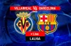 ভিয়ারিয়াল বনাম বার্সেলোনা: সরাসরি দেখুন এখানে Live