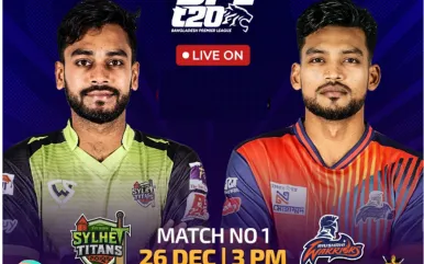 বিপিএল ২০২৫-সিলেট বনাম রাজশাহী; কখন, কোথায় কীভাবে দেখবেন লাইভ?