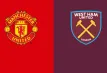 আজ ওয়েস্ট হ্যাম বনাম ম্যান ইউ ম্যাচ: দুই দলের সম্ভাব্য একাদশ ও প্রেডিকশন